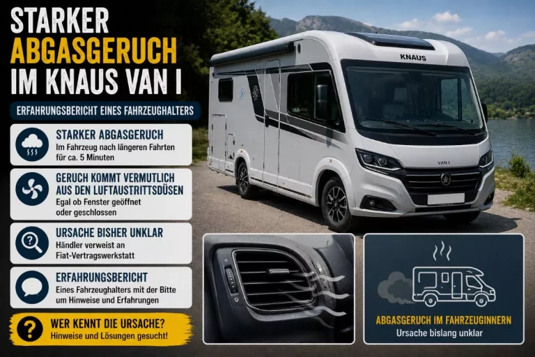 KNAUS VAN IT 650 MEG - Starker Abgasgeruch im Fahrzeuginnern